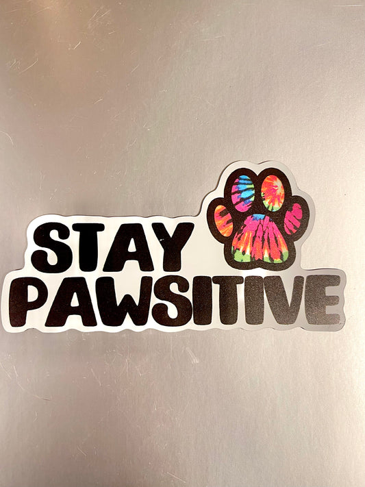 Stay Pawsitive Magnet